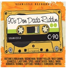 Seanizzle - 90'S Don Dada Riddim