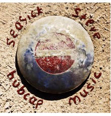 Seasick Steve - Hubcap Music