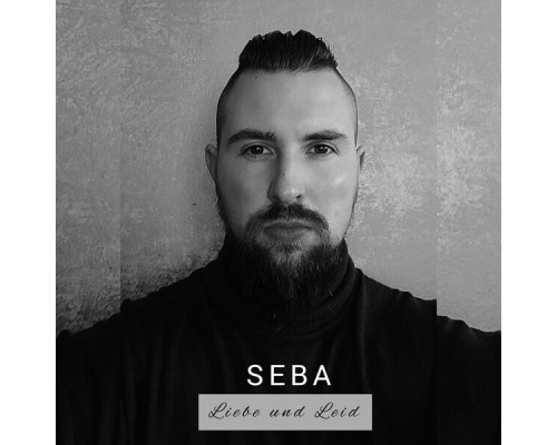 Seba - Liebe und Leid