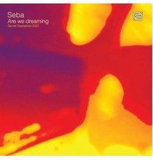 Seba - Are we dreaming