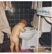 Sebadoh - Bakesale [Deluxe Edition]