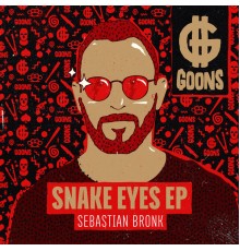 Sebastian Bronk - Snake Eyes EP