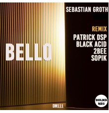 Sebastian Groth - Bello