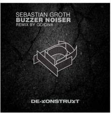 Sebastian Groth - Buzzer Noiser