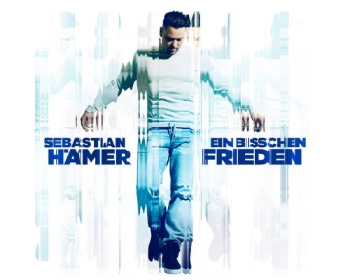 Sebastian Hämer - Ein bisschen Frieden