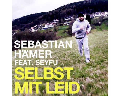 Sebastian Hämer - Selbst mit Leid