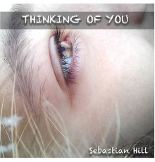 Sebastian Hill - Thinking of You