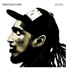 Sebastian Sturm - Echoes