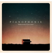 Sebastien Collinet - Pianophonie