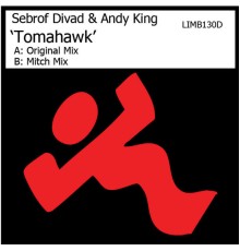 Sebrof Divad, Andy King - Tomahawk