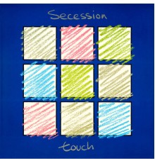 Secession - Touch