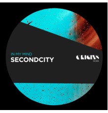 SecondCity - In My Mind