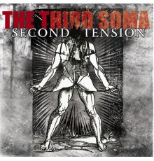 Second Tension - The Third Soma