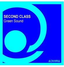 Second  Class - Green Sound