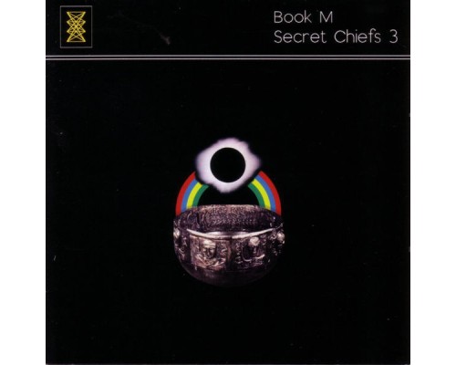 Secret Chiefs 3 - Book M