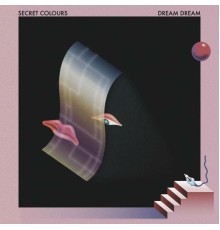 Secret Colours - Dream Dream