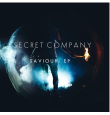 Secret Company - Saviour EP