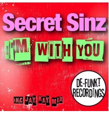 Secret Sinz - I'm With You