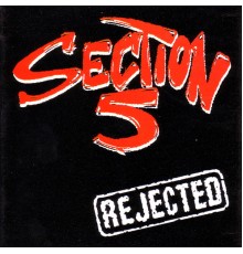 Section 5 - Rejected