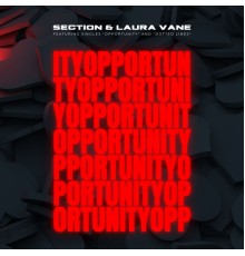 Section & Laura Vane - Opportunity