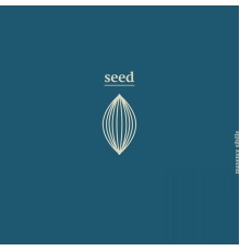 Seed - Friends