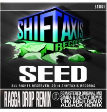 Seed - Ragga Drop Remix EP