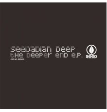 Seedadian Deep - Deeper End EP