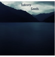 Seeds - balcony