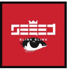 Seeed - Blink Blink