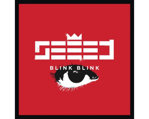 Seeed - Blink Blink