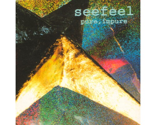 Seefeel - Pure, Impure