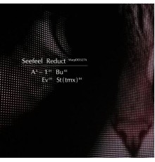 Seefeel - Reduct