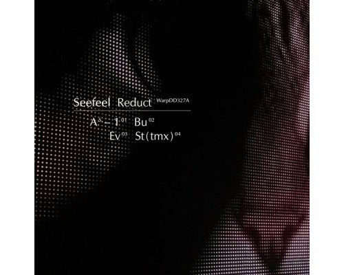 Seefeel - Reduct