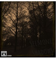 Seemone - Shadows