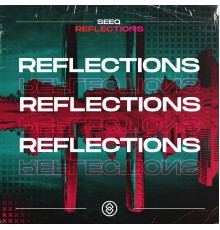 Seeq - Reflections