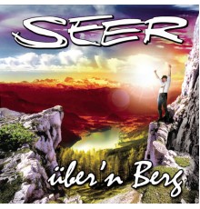 Seer - Ûber'n Berg