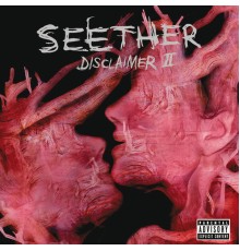 Seether - Disclaimer II