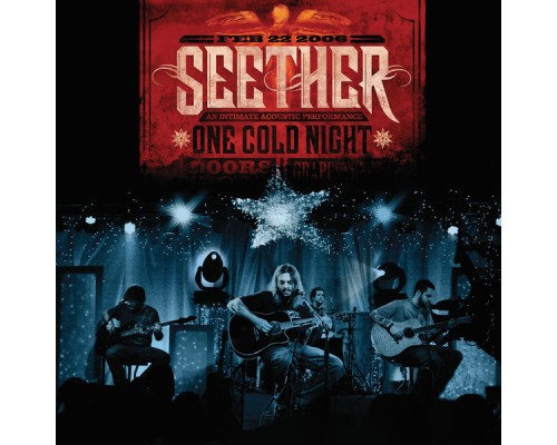 Seether - One Cold Night (Live)