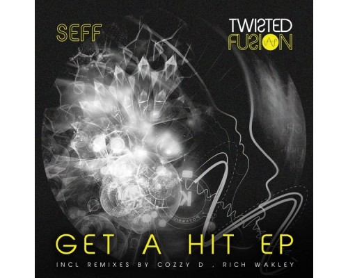 Seff - Get A Hit