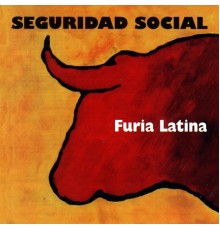 Seguridad Social - Furia Latina