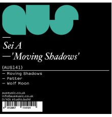 Sei A - Moving Shadows EP