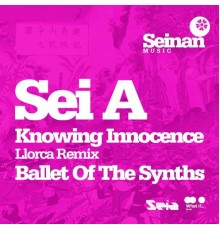 Sei A - Knowing Innocence