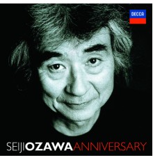 Seiji Ozawa - Seiji Ozawa Anniversary