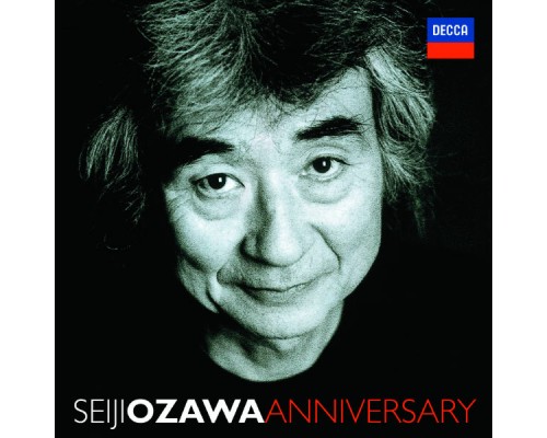 Seiji Ozawa - Seiji Ozawa Anniversary