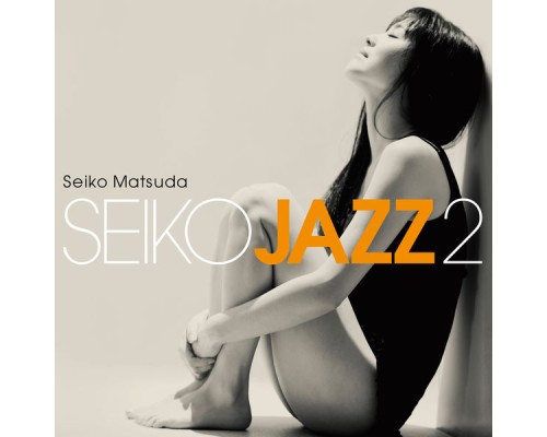 Seiko Matsuda - Seiko Jazz 2