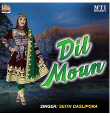 Seith Daslipora - Dil Moun