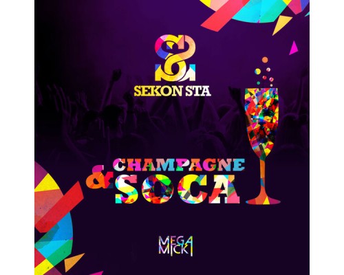 Sekon Sta - Champagne & Soca