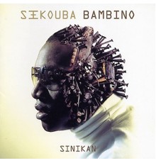 Sekouba Bambino - Sinikan