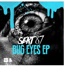 Sekt-87 - Bug Eyes (Original Mix)