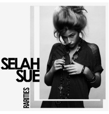 Selah Sue - Rarities